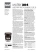 Matrix™ 204 Wet/Dry Roof Cement